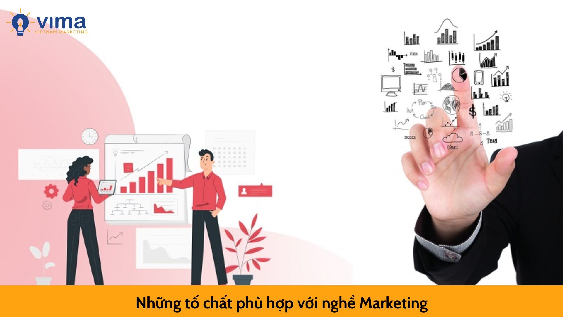 Những tố chất phù hợp với nghề Marketing